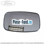 Geam oglinda stanga cu incalzire Ford Puma 1997-2003 1.7 16V 125 cai benzina