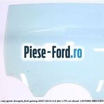 Geam usa fata stanga Ford Galaxy 2007-2014 2.2 TDCi 175 cai diesel