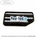 Grila scurgere apa parbriz Ford Focus 2011-2014 1.6 Ti 85 cai benzina