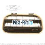 Grila scurgere apa parbriz Ford Fiesta 2008-2012 1.25 82 cai benzina