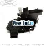 Incuietoare hayon Ford S-Max 2007-2014 2.0 TDCi 136 cai diesel