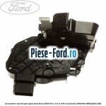 Incuietoare usa dreapta fata Ford Focus 2008-2011 2.5 RS 305 cai benzina