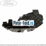 Incuietoare usa dreapta spate sistem keyless protectie copii Ford S-Max 2007-2014 2.0 TDCi 136 cai diesel