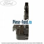 Incuietoare usa dreapta spate manual Ford Kuga 2008-2012 2.0 TDCi 4x4 136 cai diesel