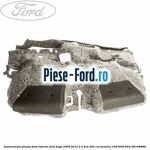 Insonorizant capota Ford Kuga 2008-2012 2.5 4x4 200 cai benzina
