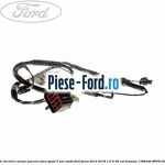 Instalatie electrica senzor parcare bara spate 5 usi Ford Focus 2014-2018 1.6 Ti 85 cai benzina