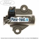 Intinzator hidraulic lant distributie Ford Transit 2006-2014 2.4 TDCi 115 cai #0F357F4DF2