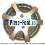 Janta aliaj 15 inch, 6 spite duble model 2 Ford Fiesta 2002-2005 ST150 150 cai benzina