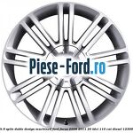 Janta aliaj 17 inch, 9 spite duble, design Machined Ford Focus 2008-2011 2.0 TDCi 110 cai #E4AEE3347F