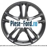 Janta aliaj 19 inch, 5 spite duble Rock Metallic Ford S-Max 2015-2023 2.0 EcoBlue Bi-Turbo 240 cai #57AE65450B