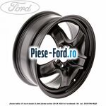 Janta tabla 15 inch model 2 Ford Fiesta Active 2018-2023 1.0 EcoBoost 101 cai #FFCC01B1B1