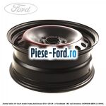 Janta tabla 16 inch model mini Ford Focus 2014-2018 1.5 EcoBoost 182 cai benzina