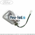 Lampa inferior semnal oglinda dreapta Ford C-Max 2007-2011 1.6 TDCi 109 cai diesel