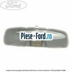 Lampa ceata bara spate Ford Fiesta 2008-2012 1.25 82 cai benzina