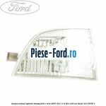 Lampa semnal oglinda dreapta Ford C-Max 2007-2011 1.6 TDCi 109 cai diesel