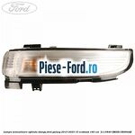 Lampa semnalizare oglinda stanga Ford Galaxy 2015-2023 1.5 EcoBoost 160 cai #103CE83216