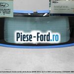 Luneta 3/5 usi hatchback, Privacy Glass Ford Focus 2008-2011 2.5 RS 305 cai benzina