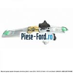 Macara geam fata stanga cu optiune de confort Ford C-Max 2011-2015 2.0 TDCi 115 cai diesel