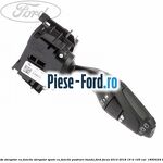 Maneta comanda stergator cu functie stergator spate cu functie pastrare banda Ford Focus 2014-2018 1.6 Ti 105 cai #41F4E1F199