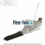 Maneta frana mana model GHIA Ford Fiesta 1996-2001 1.6 16V Sport 103 cai #E9BFF6D61E