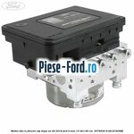 Modul ABS cu functie ESP dupa an 09/2016 Ford B-Max 1.5 TDCi 95 cai #18D3A4DA63