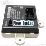 Modul comanda geam electric pasager cu inchidere centralizata Ford Kuga 2013-2016 1.6 EcoBoost 4x4 182 cai benzina