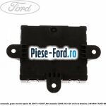Modul comanda geam electric spate 02/2007-10/2007 Ford Mondeo 2008-2014 2.0 145 cai #2A3274C2BF