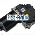 Motor stergator parbriz Ford C-Max 2016-2020 1.6 Ti 85 cai #815F57CB58
