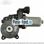 Motoras macara geam fata dreapta cu functie confort Ford Focus 2011-2014 1.6 Ti 85 cai benzina