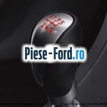 Nuca schimbator, cutie 6 trepte piele model inalt Ford C-Max 2007-2011 1.6 TDCi 109 cai diesel