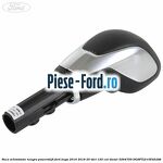 Nuca schimbator neagra Powershift Ford Kuga 2016-2018 2.0 TDCi 120 cai #AC51658D42