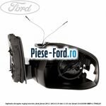 Oglida retrovizoare cu senzor ploaie Ford Focus 2011-2014 2.0 TDCi 115 cai diesel