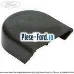 Ornament capac piulita brat stergator Ford Mondeo 2014-2018 2.0 TDCi Bi-Turbo 210 cai #60DCA0ECAB