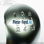 Ornament cromat manson cutie viteza Ford Fiesta 2005-2008 1.6 16V 100 cai benzina