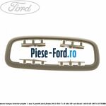 Ornament hayon inferior Ford Fiesta 2013-2017 1.5 TDCi 95 cai diesel