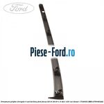 Ornament parbriz stanga, spre interior Ford Focus 2014-2018 1.5 TDCi 120 cai diesel