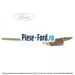 Ornament stalp parbriz dreapta Ford Fiesta 2013-2017 1.5 TDCi 95 cai diesel