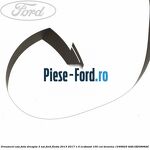 Ornament umplere rezervor Ford Fiesta 2013-2017 1.0 EcoBoost 100 cai benzina