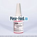 Pasta blocare suruburi Ford original 5 ML Ford EcoSport 2019-2023 1.0 EcoBoost 125 cai #D519F044FD