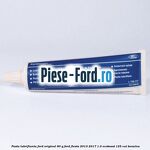 Lubrifiant culise etrier, cablu tensiune Ford original 100 G Ford Fiesta 2013-2017 1.0 EcoBoost 125 cai benzina