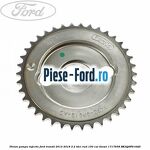 Pinion distributie la arbore cotit Ford Transit 2014-2018 2.2 TDCi RWD 100 cai diesel