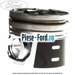 Piston standard Ford Fiesta 2002-2005 1.6 TDCi 90 cai #5A065EEB21