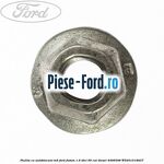 Piulita caroserie plastic Ford Fusion 1.6 TDCi 90 cai diesel