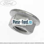 Piulita cu flansa M12 punte fata Ford Focus 2014-2018 1.5 EcoBoost 182 cai benzina