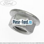 Piulita cu flansa M12 punte fata Ford Tourneo Custom 2014-2018 2.2 TDCi 100 cai diesel