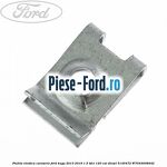 Piulita elastica prindere panou bord ranforsare bara fata element inerior Ford Kuga 2013-2016 1.5 TDCi 120 cai diesel