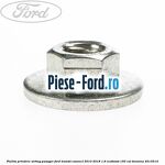 Piulita plastic conducta servodirectie , carenaj Ford Transit Connect 2013-2018 1.6 EcoBoost 150 cai benzina