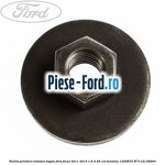 Piulita prindere balama hayon Ford Focus 2011-2014 1.6 Ti 85 cai benzina