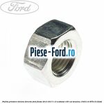 Piulita prindere bieleta antiruliu fata cu autoblocant Ford Fiesta 2013-2017 1.0 EcoBoost 100 cai benzina