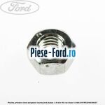 Piulita prindere ax brat ansamblu stergatoare parbriz Ford Fusion 1.6 TDCi 90 cai diesel